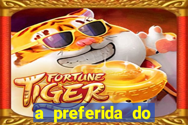 a preferida do terceiro mestre